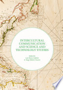 Intercultural communication and science and technology studies /