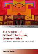 The handbook of critical intercultural communication /