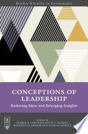 Conceptions of leadership : enduring ideas and emerging insights /