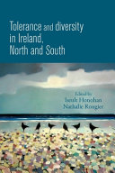 Tolerance and diversity in Ireland, North and South /
