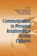 Communication in personal relationships across cultures /