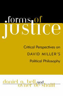 Forms of justice : critical perspectives on David Miller's political philosophy /