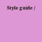Style guide /
