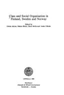 Class and social organisation in Finland, Sweden and Norway /