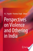 Perspectives on violence and othering in India /