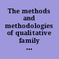 The methods and methodologies of qualitative family research /