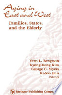 Aging in East and West : families, states, and the elderly /