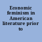 Economic feminism in American literature prior to 1848