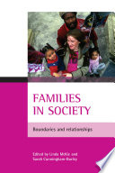 Families in society : boundaries and relationships /