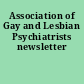 Association of Gay and Lesbian Psychiatrists newsletter