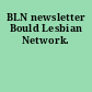 BLN newsletter Bould Lesbian Network.