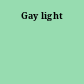 Gay light