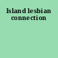 Island lesbian connection