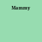 Mammy