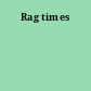 Rag times