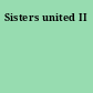 Sisters united II