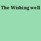 The Wishing well