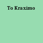 To Kraximo