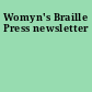 Womyn's Braille Press newsletter