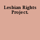 Lesbian Rights Project.