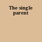 The single parent