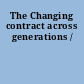 The Changing contract across generations /