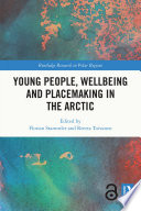 Young people, wellbeing and sustainable Arctic communities /