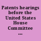 Patents hearings before the United States House Committee on Patents, Sixty-Eighth Congress, second session, on Dec. 9, 1924, Jan. 13, 1925.