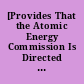 [Provides That the Atomic Energy Commission Is Directed To Dispose of All Buildings Owned by the U.S. and Used Exclusively for Residential or Commercial Purposes at Oak Ridge, Tennessee]