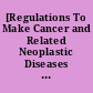 [Regulations To Make Cancer and Related Neoplastic Diseases Reportable to D.C. Health Department]