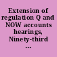 Extension of regulation Q and NOW accounts hearings, Ninety-third Congress, first session . /