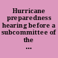 Hurricane preparedness hearing before a subcommittee of the Committee on Appropriations, United States Senate, One Hundred Third Congress, second session, special hearing.