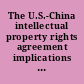 The U.S.-China intellectual property rights agreement implications for U.S.-SINO commercial relations : joint hearing before the Subcommittees on International Economic Policy and Trade and Asia and the Pacific of the Committee on International Relations, House of Representatives, One Hundred Fourth Congress, first session, March 2, 1995.