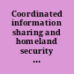 Coordinated information sharing and homeland security hearing before the Subcommittee on Technology and Procurement Policy of the Committee on Government Reform, House of Representatives, One Hundred Seventh Congress, second session, June 7, 2002.