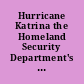 Hurricane Katrina the Homeland Security Department's preparation and response : hearing before the Committee on Homeland Security and Governmental Affairs, United States Senate, One Hundred Ninth Congress, second session, February 15, 2006.