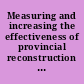 Measuring and increasing the effectiveness of provincial reconstruction teams hearing before the Oversight and Investigations Subcommittee of the Committee on Armed Services, House of Representatives, One Hundred Tenth Congress, first session, hearing held, October 18, 2007.