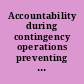 Accountability during contingency operations preventing and fighting corruption in contracting and establishing and maintaining appropriate controls on materiel /