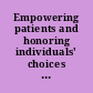 Empowering patients and honoring individuals' choices lessons in improving care for individuals with advanced illness : hearing before the Special Committee on Aging, United States Senate, One Hundred Twelfth Congress, second session, Washington, DC, June 13, 2012.