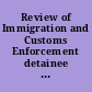Review of Immigration and Customs Enforcement detainee telephone services contract