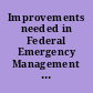 Improvements needed in Federal Emergency Management Agency monitoring of grantees