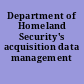 Department of Homeland Security's acquisition data management systems