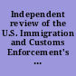 Independent review of the U.S. Immigration and Customs Enforcement's reporting of FY 2011 drug control obligations.