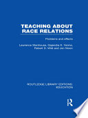 Teaching about race relations : problems and effects /