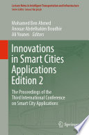 Innovations in Smart Cities Applications : the Proceedings of the Third International Conference on Smart City Applications /