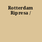 Rotterdam Ripresa /