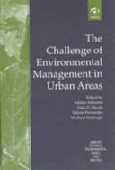The Challenge of environmental management in urban areas /