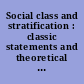 Social class and stratification : classic statements and theoretical debates /