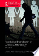 Routledge handbook of critical criminology /