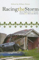 Racing the storm : racial implications and lessons learned from Hurricane Katrina /
