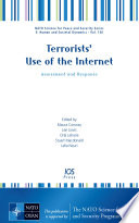 Terrorists' use of the internet : assessment and response /